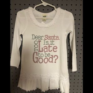 “Santa Is It Too Late To Be Good” shirt/dress